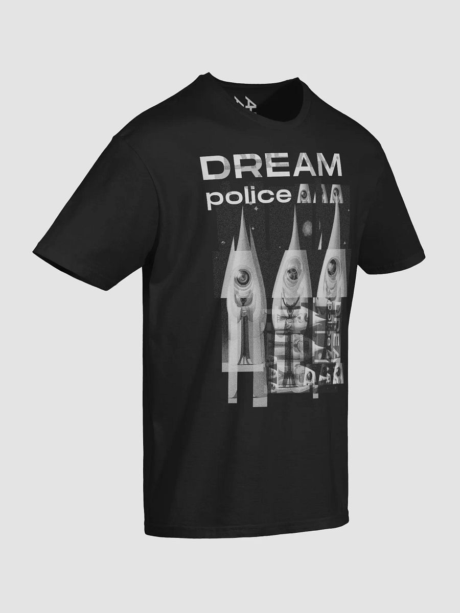 Dream Police Unisex Tee product image (3)