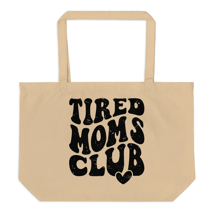 Tired Moms Club Canvas Tote Bag product image (1)
