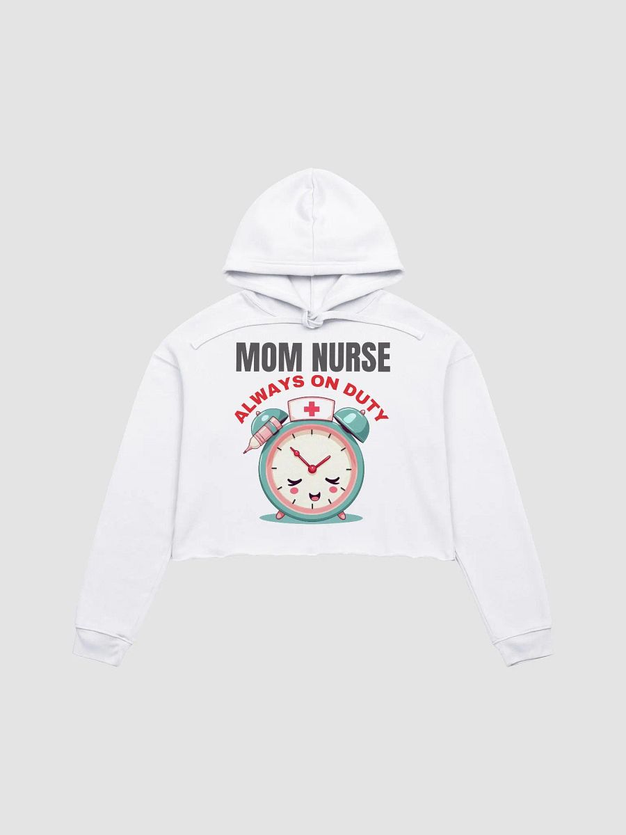 Mom Nurse Always On Duty Crop Hoodie product image (7)