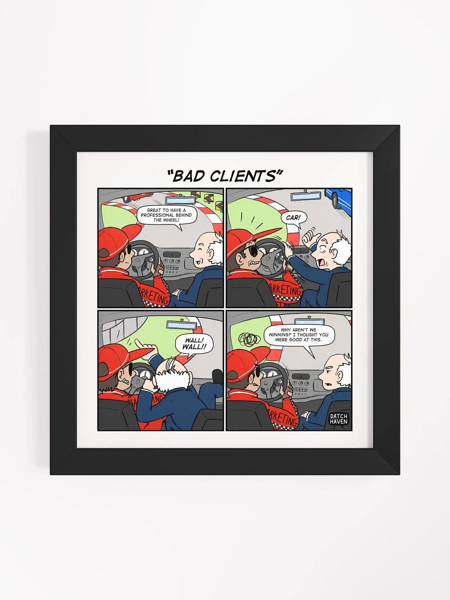 "Bad clients" framed poster (10″×10″) product image (1)