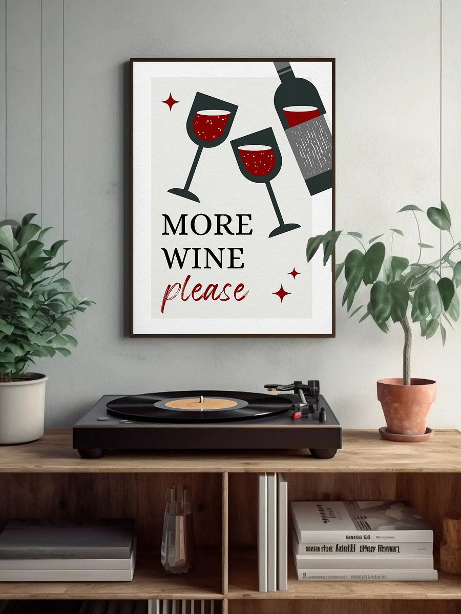 More Wine Please Wall Art - Modern Wine Lover Print, Fun Kitchen or Home Bar Decor, Red Wine Art Poster, Entertaining Drink Sign product image (4)