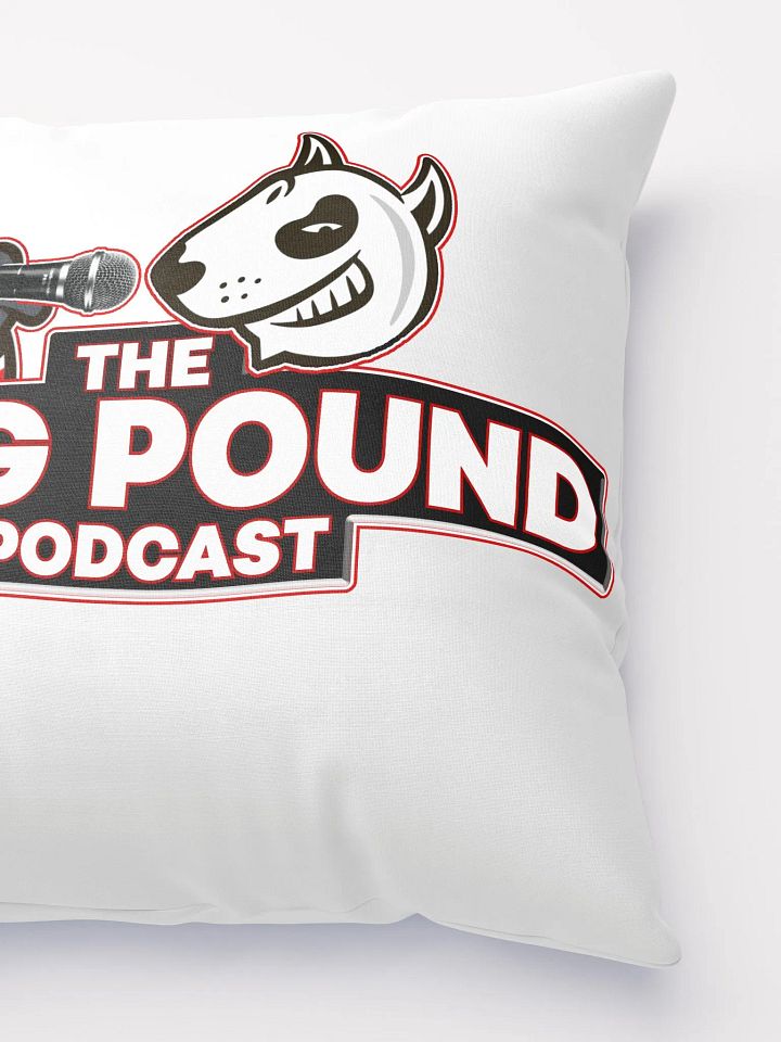 Dog Pound Podcast Pillow product image (2)