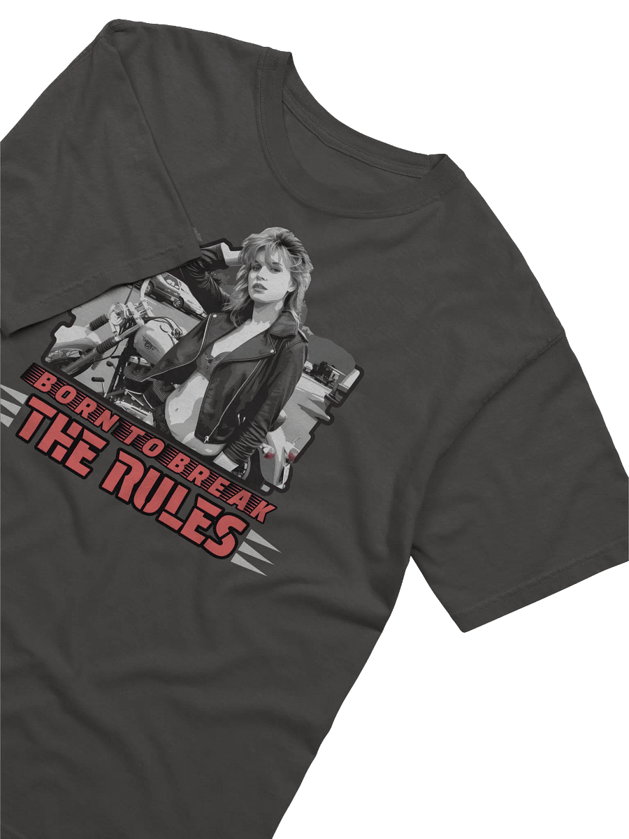 Born To Break The Rules Lip Drill T-Shirt product image (3)