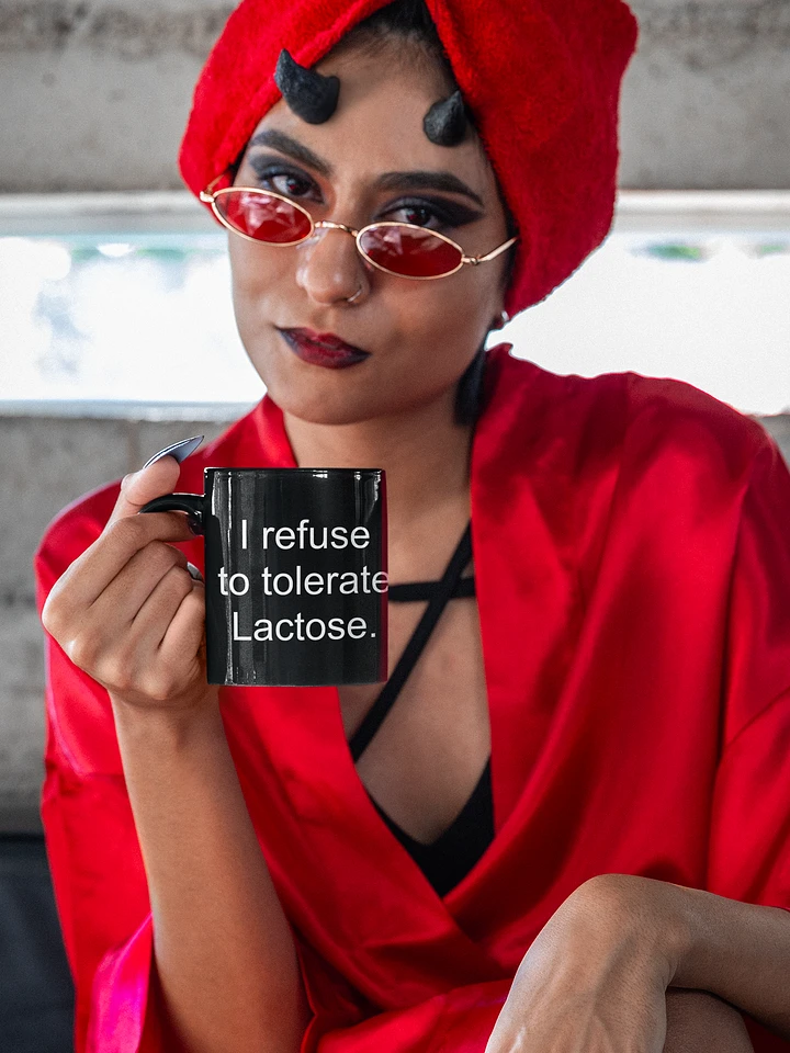 I refuse to tolerate lactose glossy mug product image (1)