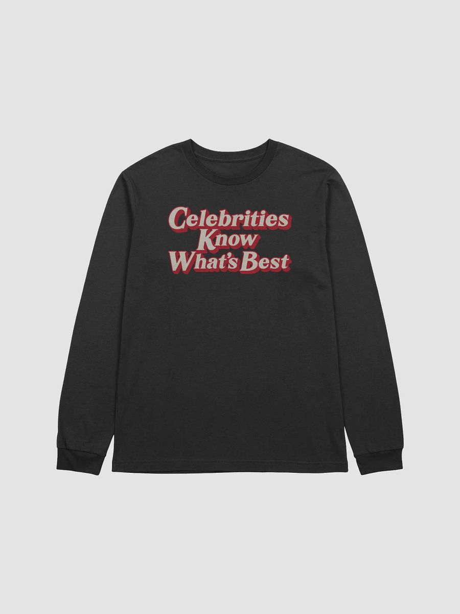 Celebrities Know - Long Sleeve Tee product image (1)