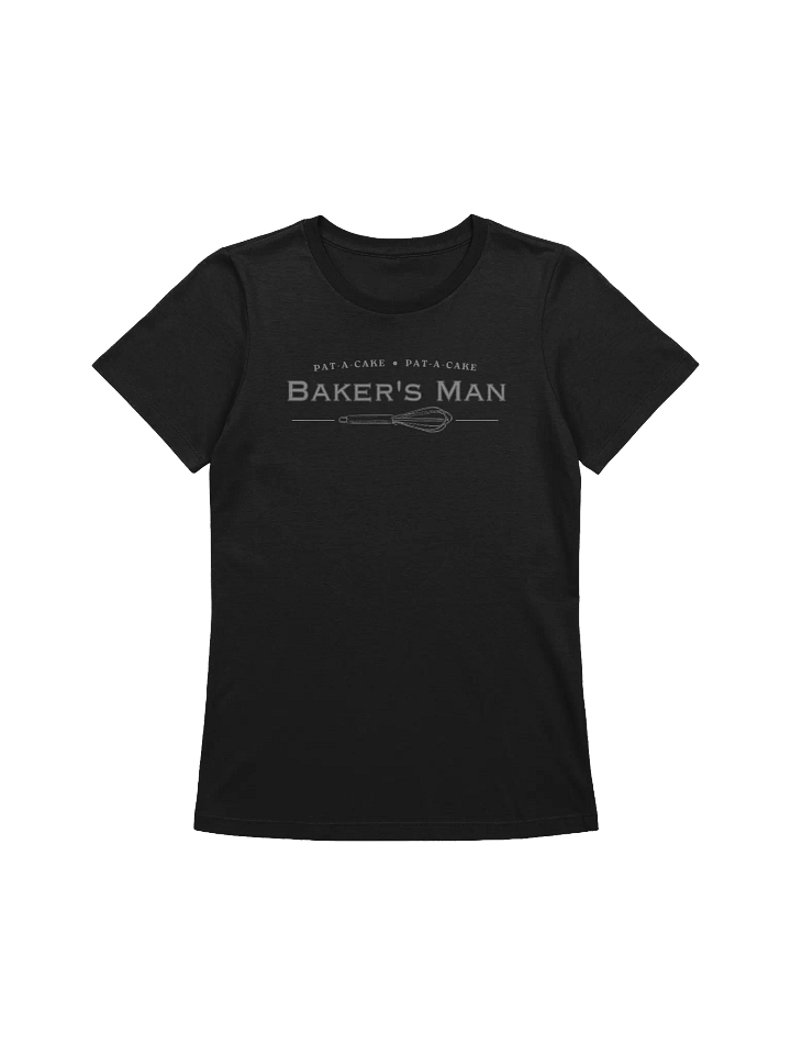 Pat-A-Cake Baker's Man Women's T-Shirt product image (1)