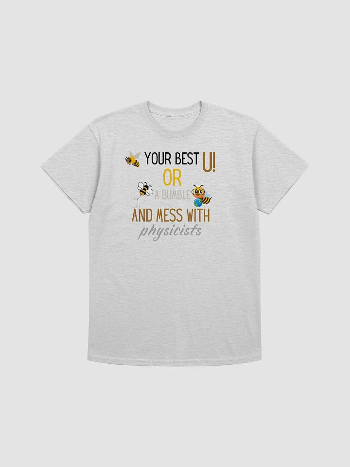 Unbeelievable Physics T-Shirt product image (1)