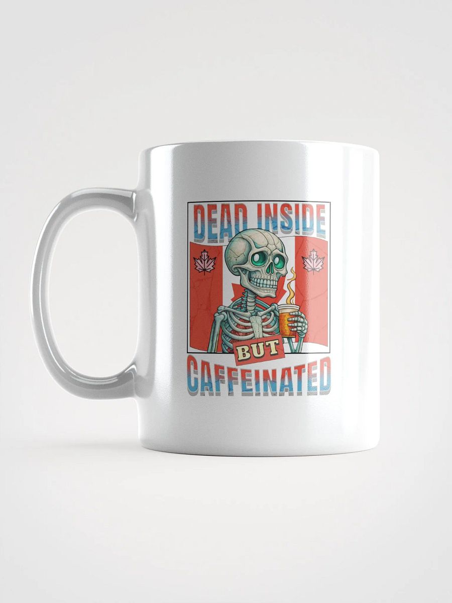 Dead Inside But Caffeinated Canada Skeleton Mug product image (1)