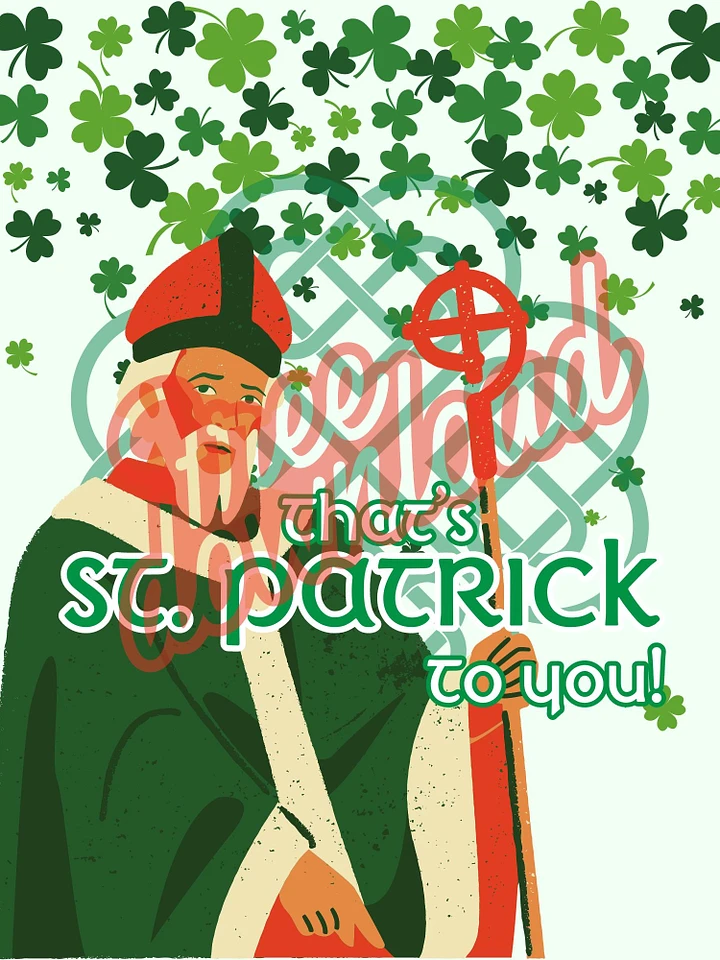 That's St. Patrick to you! - FREE Print-Ready Digital Download (Members Only) product image (1)