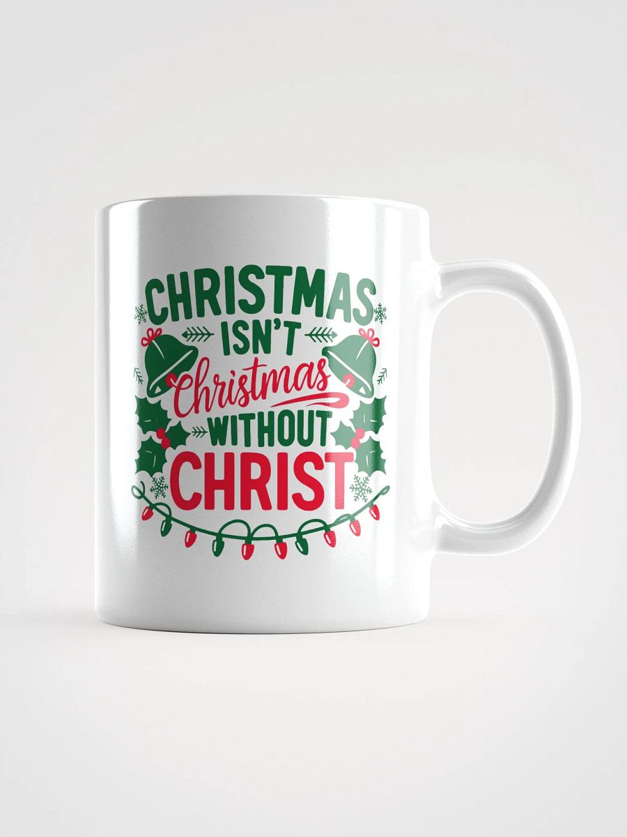 Christmas isn't Christmas White Glossy Mug product image (3)
