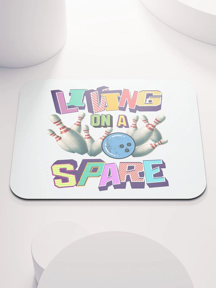 Living On A Spare Strike in Style Mouse Pad product image (1)