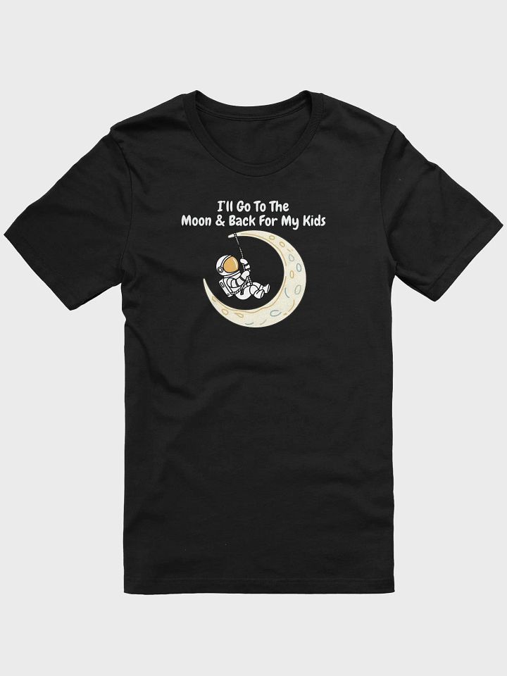 To The Moon & Back T-Shirt product image (1)
