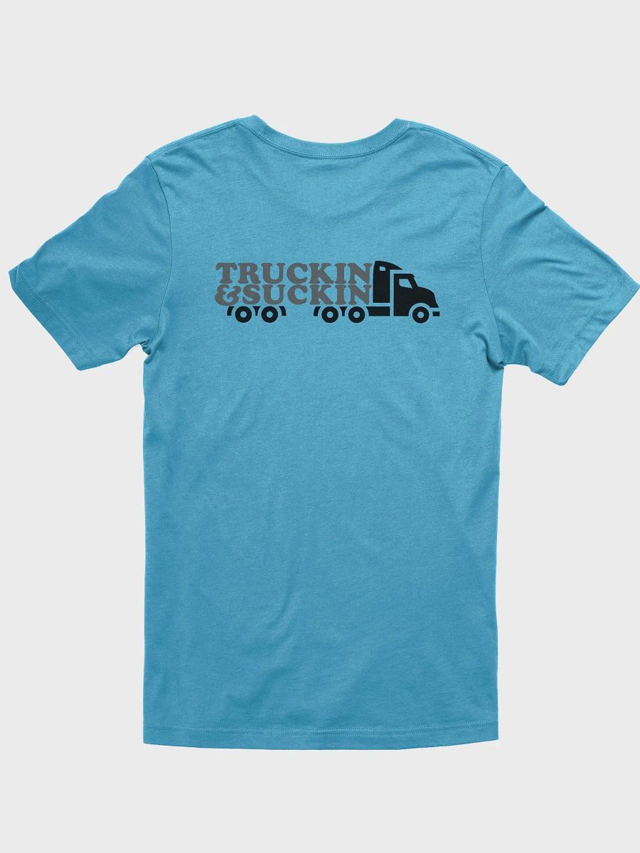 Truckin & Suckin T-Shirt product image (13)