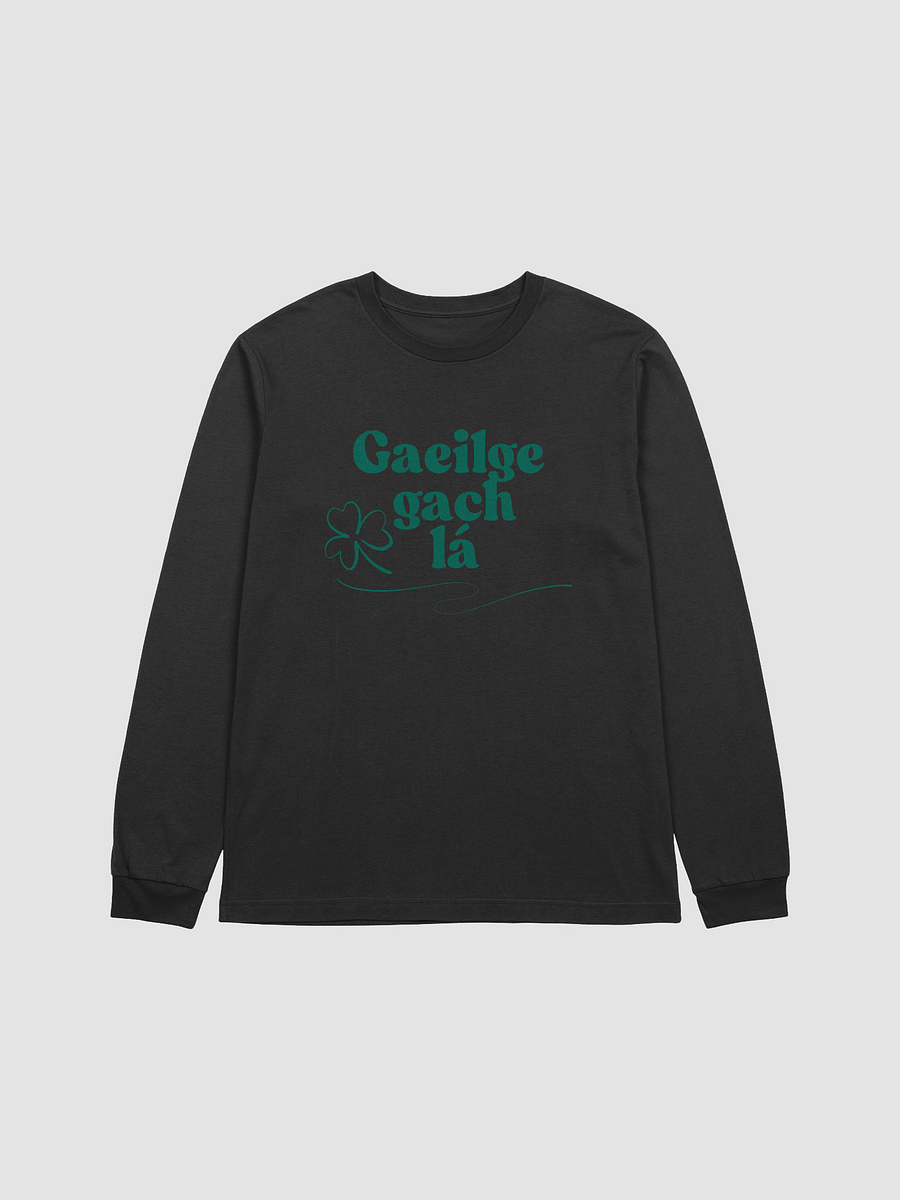Gaeilge Gach Lá (Irish Every Day) Super Soft Long Sleeve Tee product image (4)