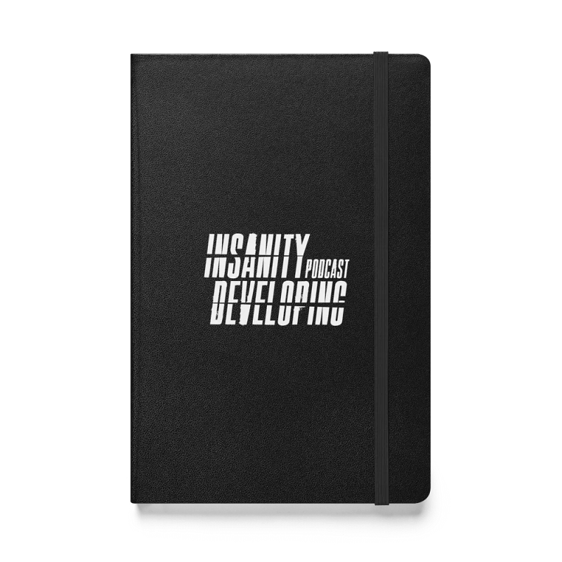 Insanity Developing Hardcover Notebook