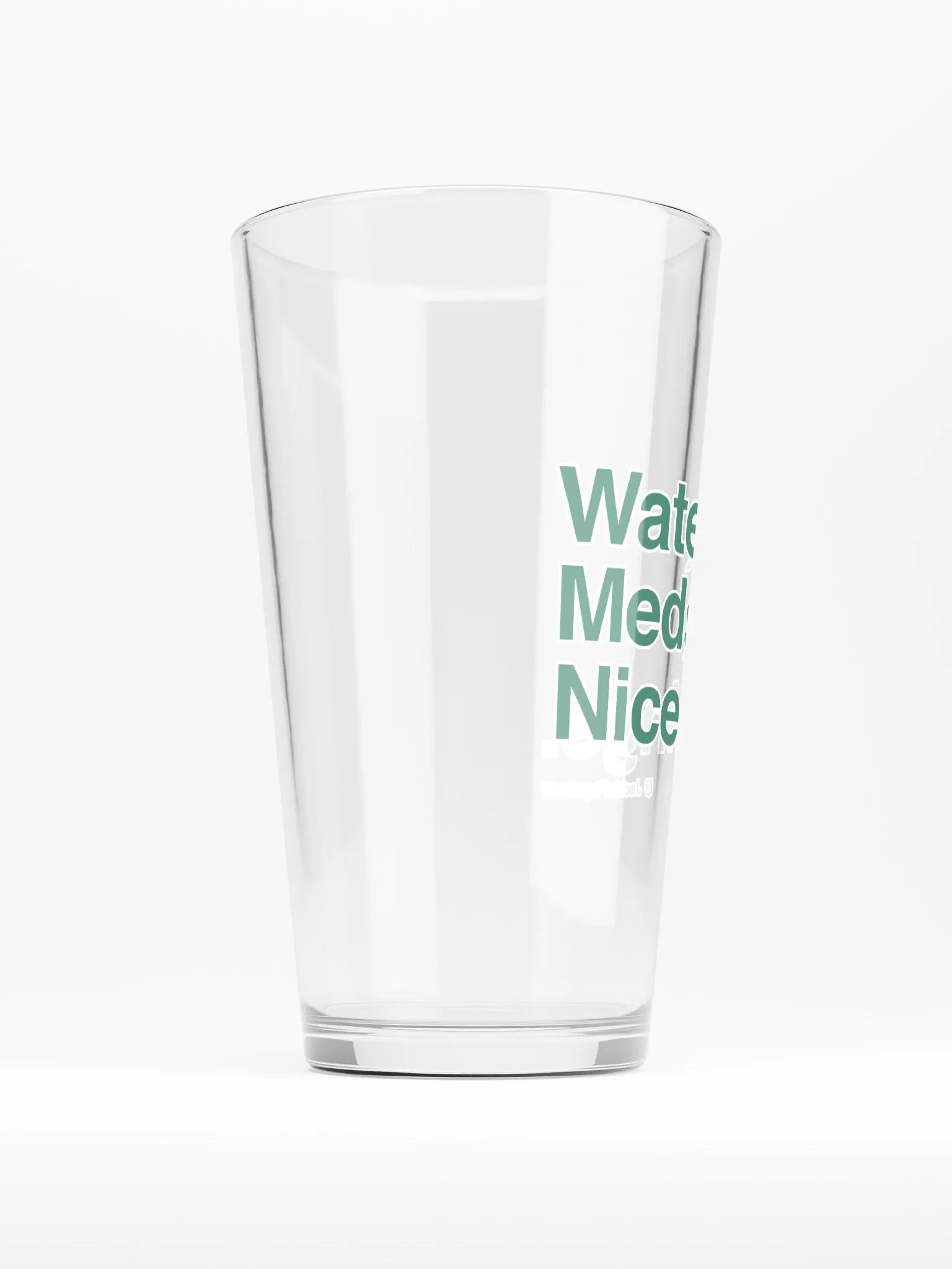 Water& Meds& Nice Things Pint Glass product image (2)