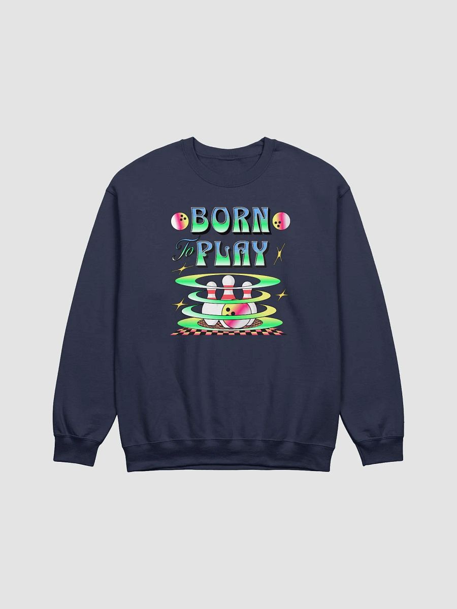 Born To Play Bowling Playful Strike Crewneck Sweatshirt product image (13)