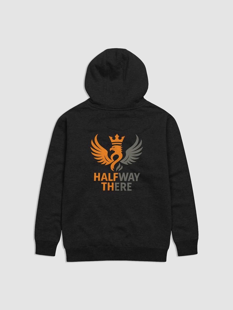 HALFWAY THERE Hoodie – Phoenix Edition product image (2)