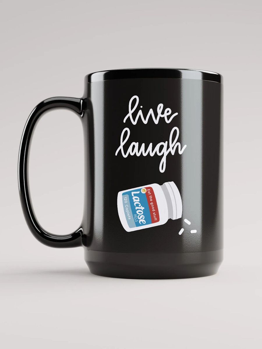 Live Laugh Lactose Pills Mug product image (6)