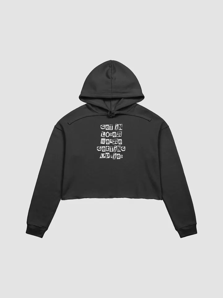 Get In Loser || Crop Hoodie product image (1)
