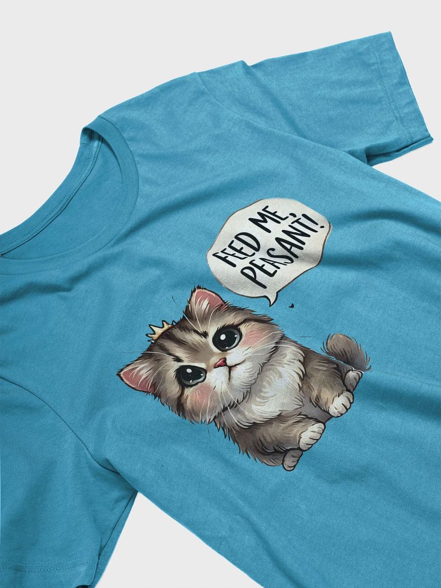 "Feed Me, Peasant" Royal Cat T-Shirt product image (3)