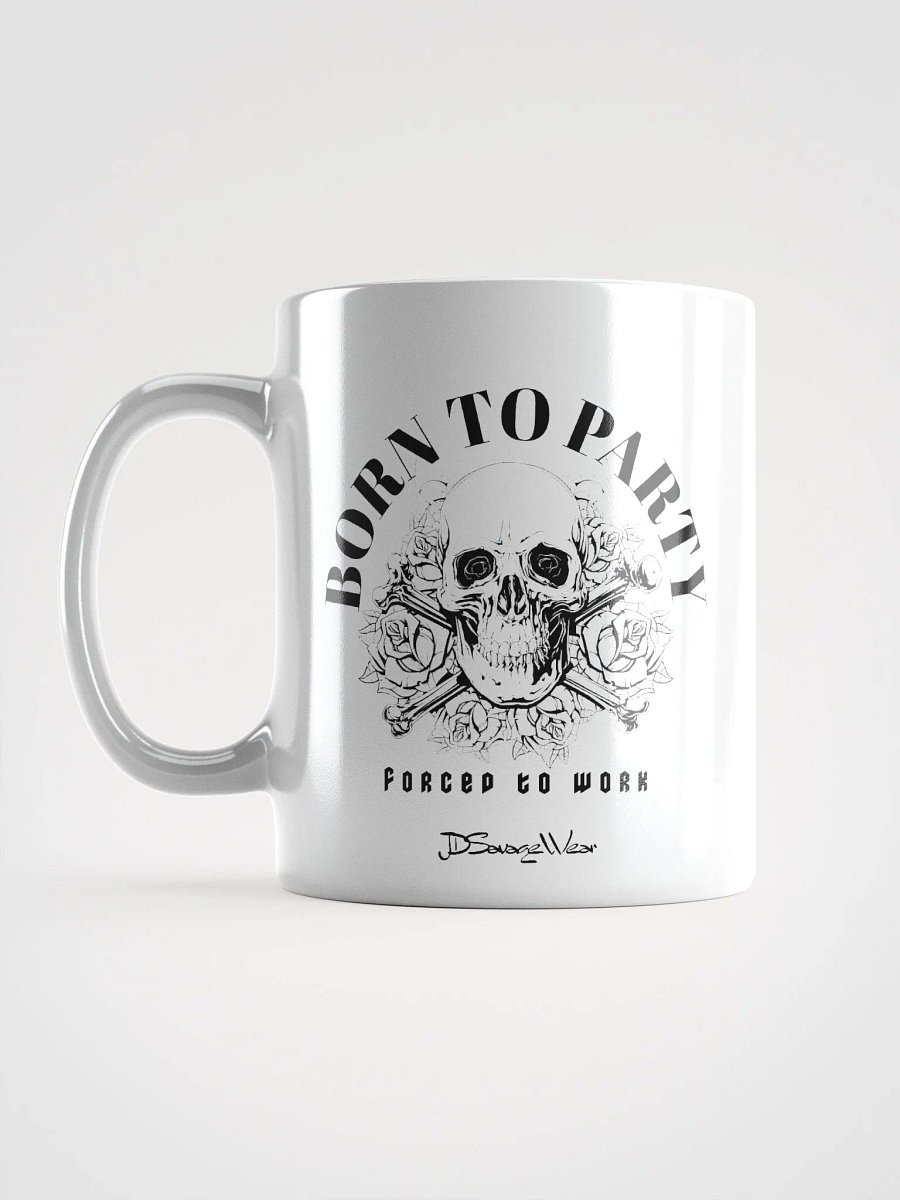 Born to Party Glossy Mug by MugZ product image (5)