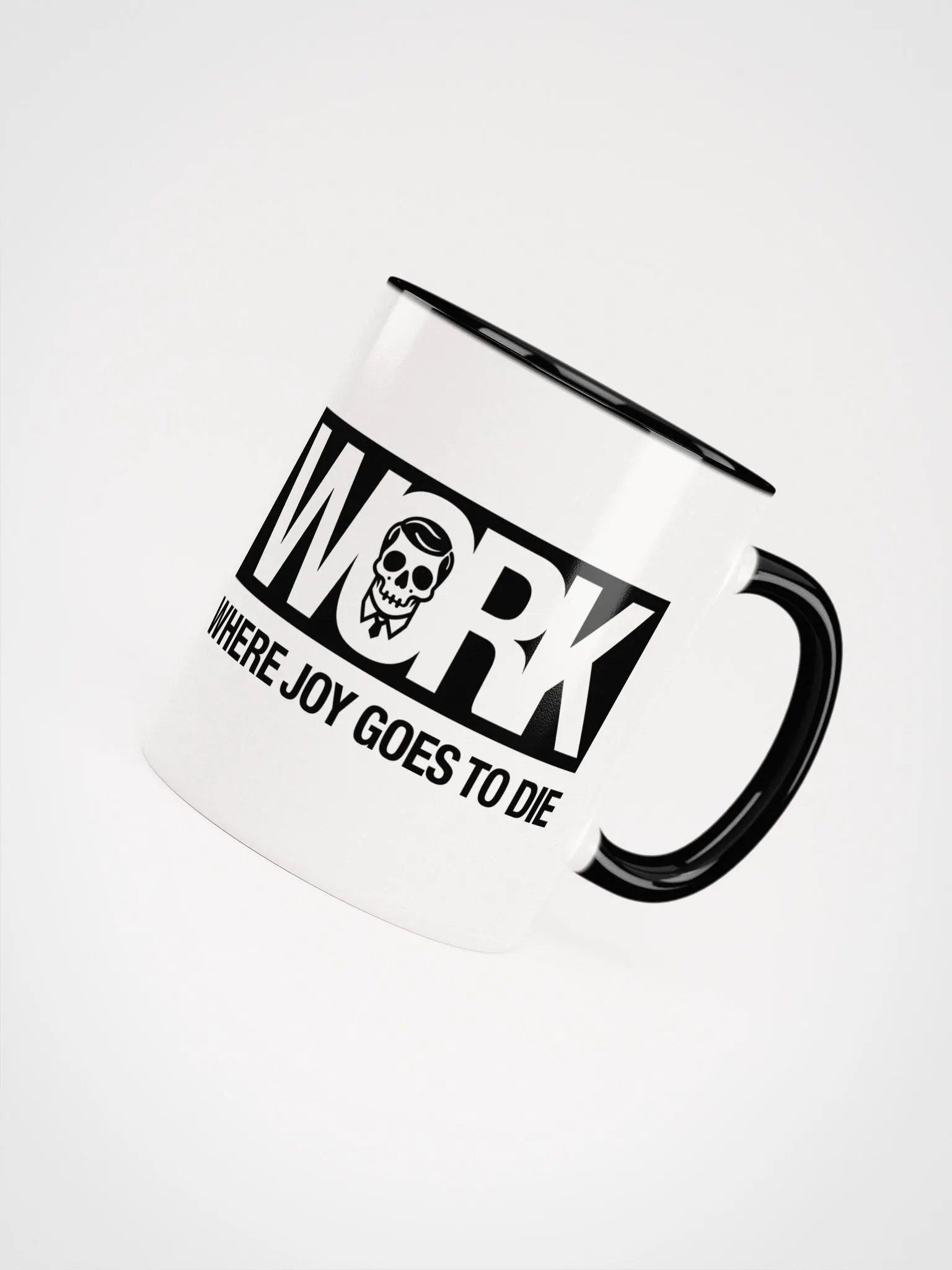 Work: where joy goes to die (Black and White Mug) product image (2)