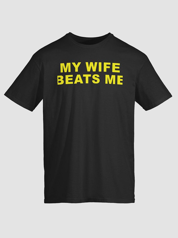 My Wife Beats Me Shirt product image (2)
