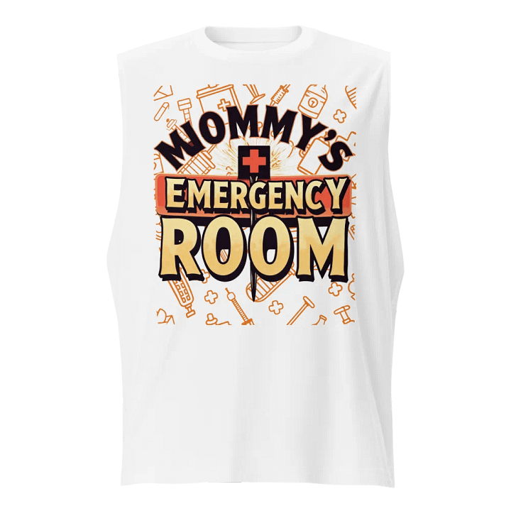Mommy's Emergency Room Muscle Tank product image (1)