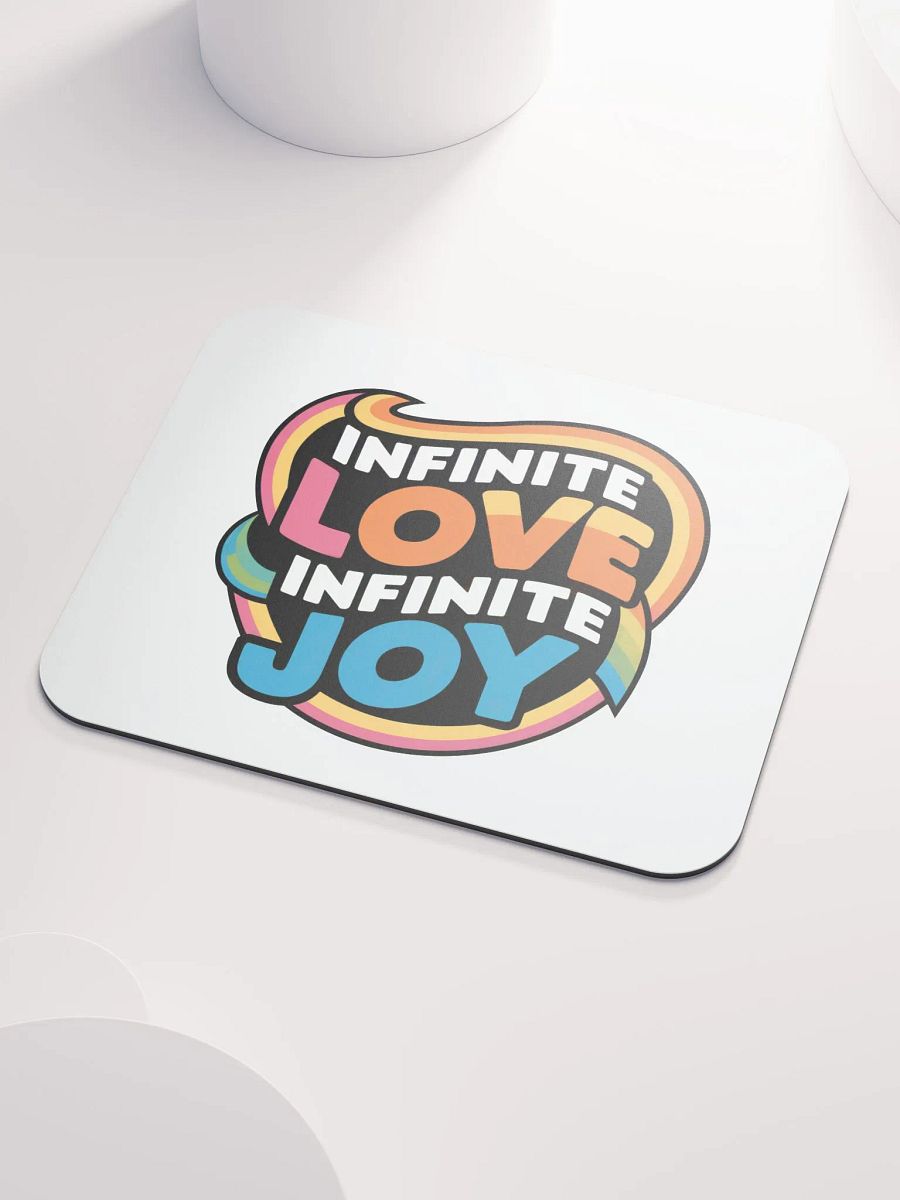 Infinite Love Infinite Joy Mouse Pad product image (3)