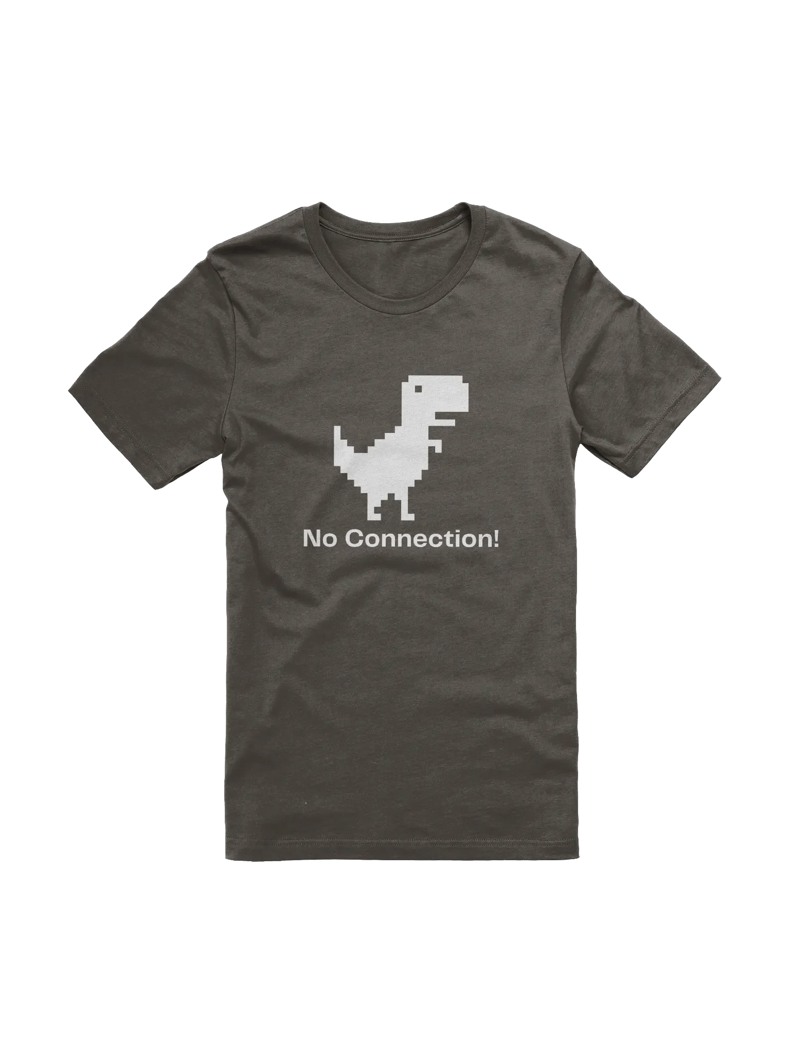 No Connection! T-Shirt product image (1)