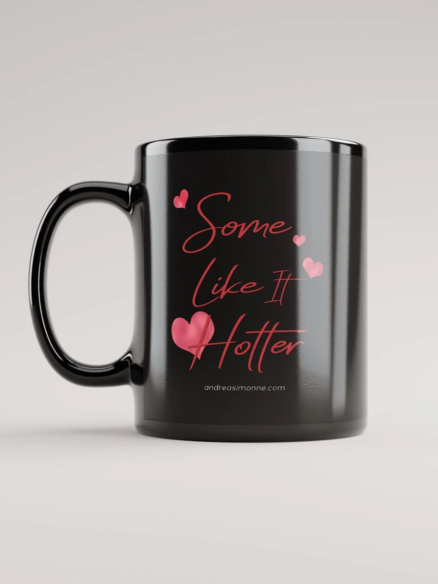Some Like It Hotter - Coffee Mug product image (5)