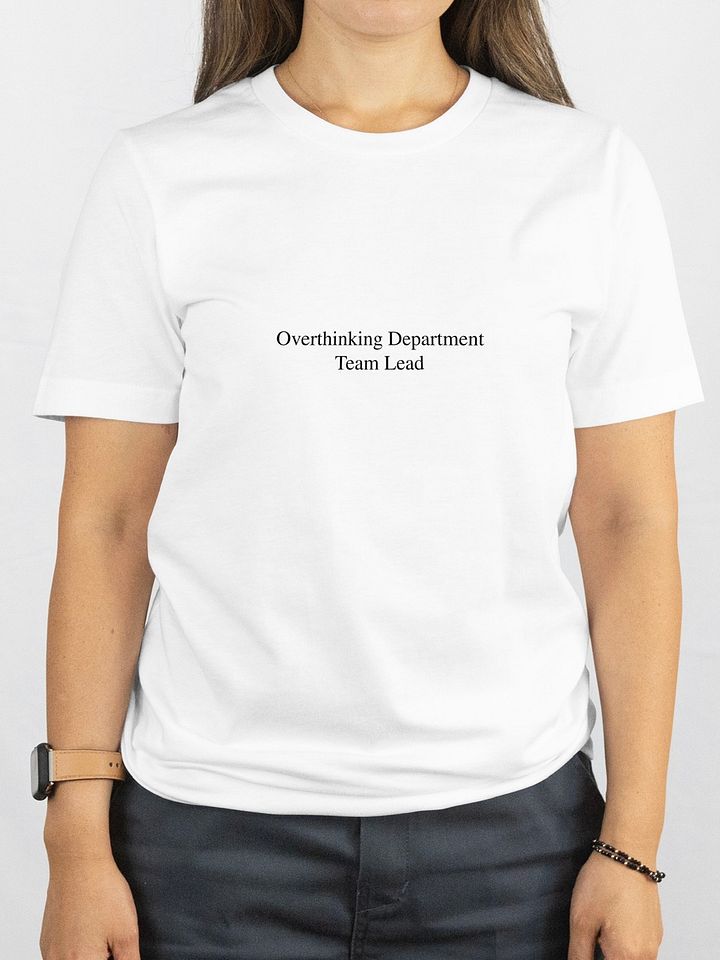 Overthinking Department Team Lead T-Shirt product image (2)