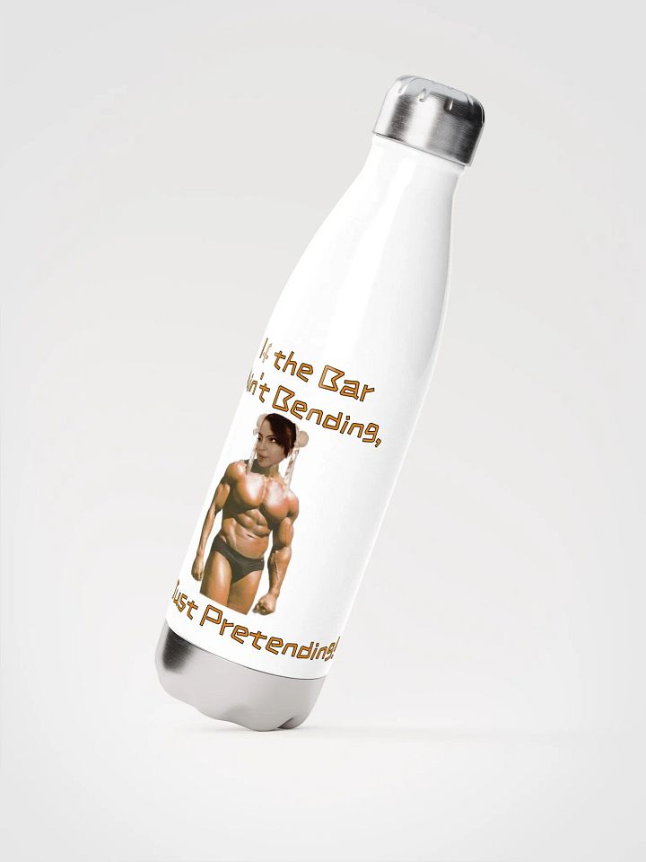 If The Bar Ain't Bending Stainless Steel Water Bottle product image (7)