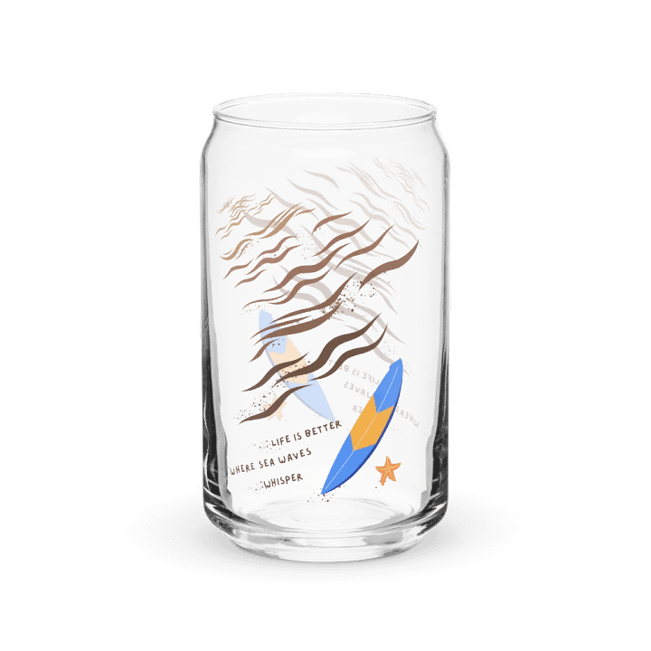 Life Is Better Where Sea Waves Whisper Can-Shaped Glass ( Side -Beach- ) product image (1)