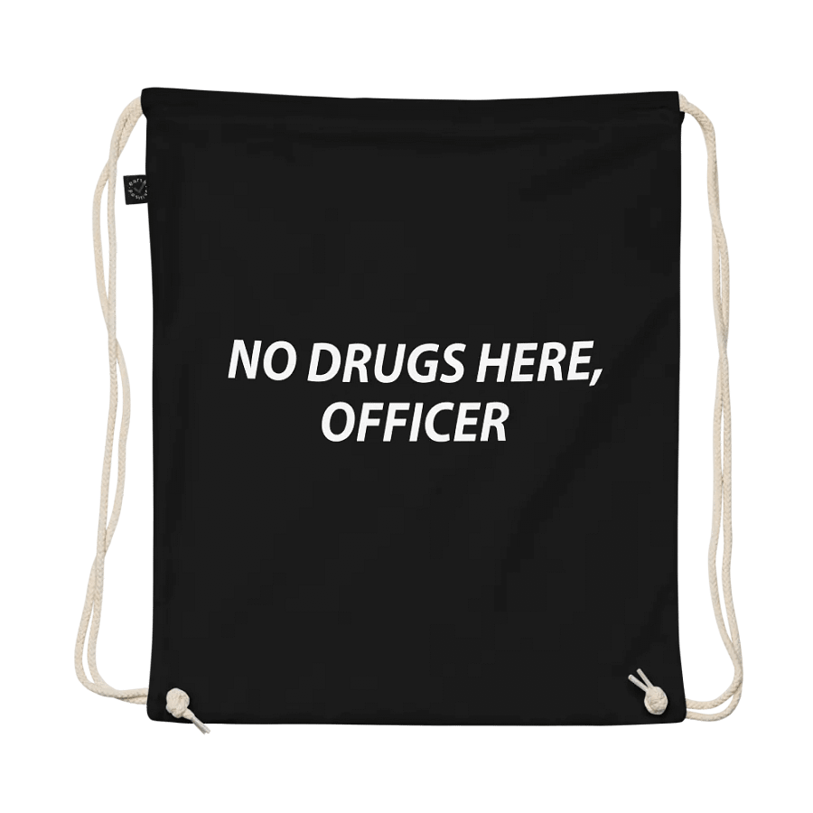 NO DRUGS HERE, OFFICER Drawstring Bag product image (1)