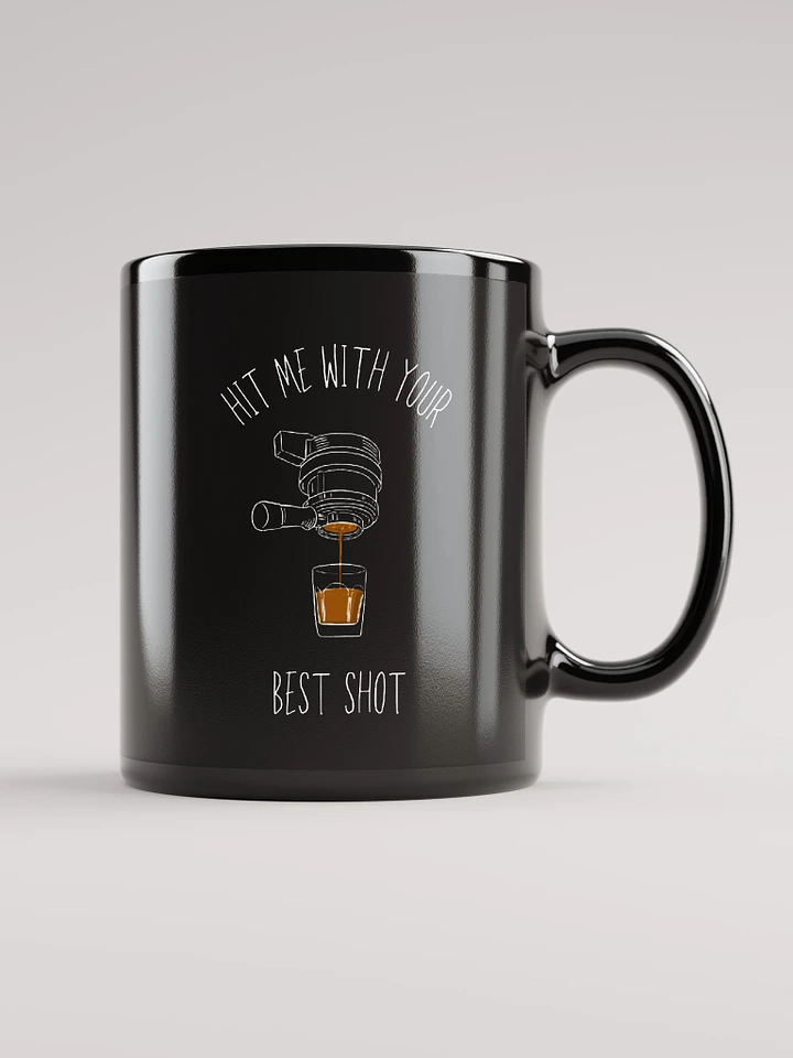 Hit Me With Your Best Shot Mug product image (1)