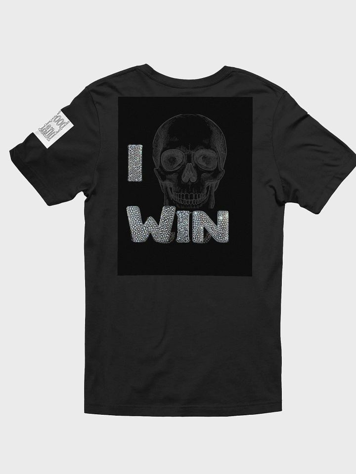 I Win Bad Hand T-Shirt product image (2)