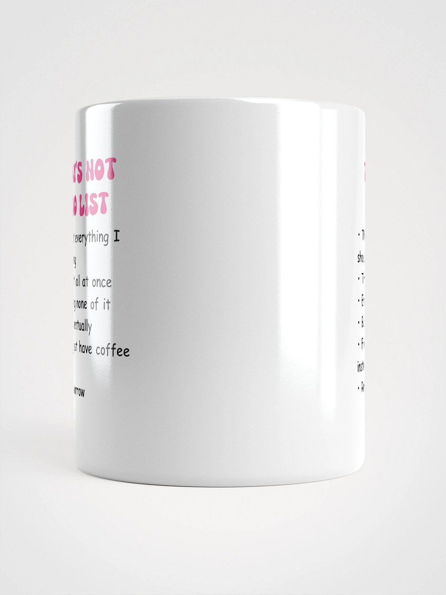 Funny Not-To-Do List Mug – Relatable Ceramic Coffee Mug, Mental Health Self Care Gift product image (17)