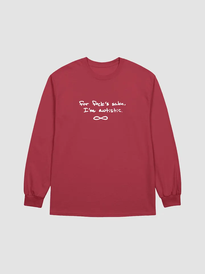 FFS, I'm autistic. (white design) printed cotton long sleeve product image (2)
