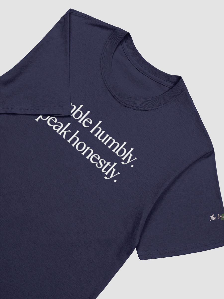 Stumble Humbly. Speak Honestly. T-Shirt product image (11)