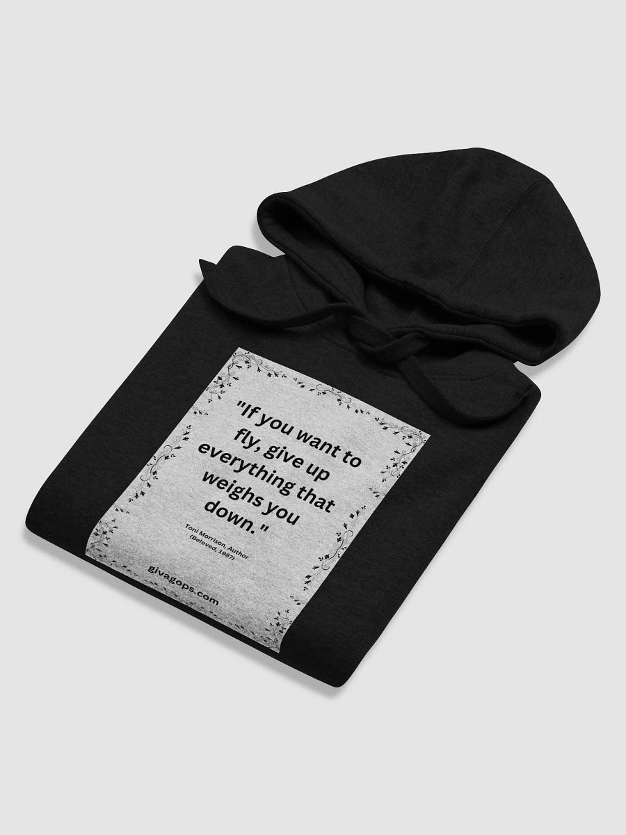 "If you want to fly, give up eve"If you want to fly, give up everything that weighs you down." HOODIErything that weighs you down." product image (6)