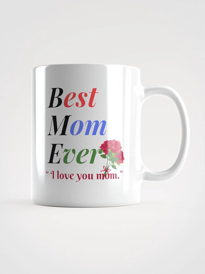 Best Mom Ever White Glossy Mug product image (1)