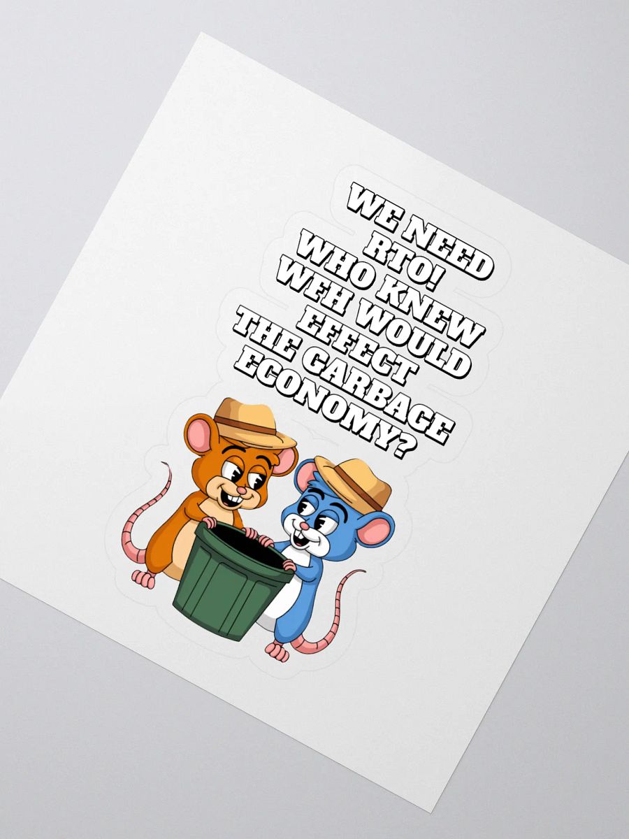 Who Knew WFH Would Effect The Gargabe Economy? Sticker product image (2)