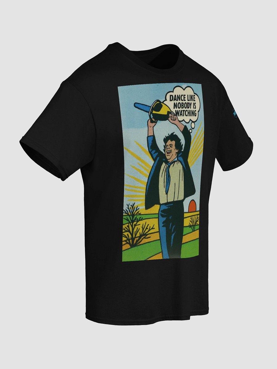 Chainsaw Dance Like Nobody Is Watching Tee product image (89)