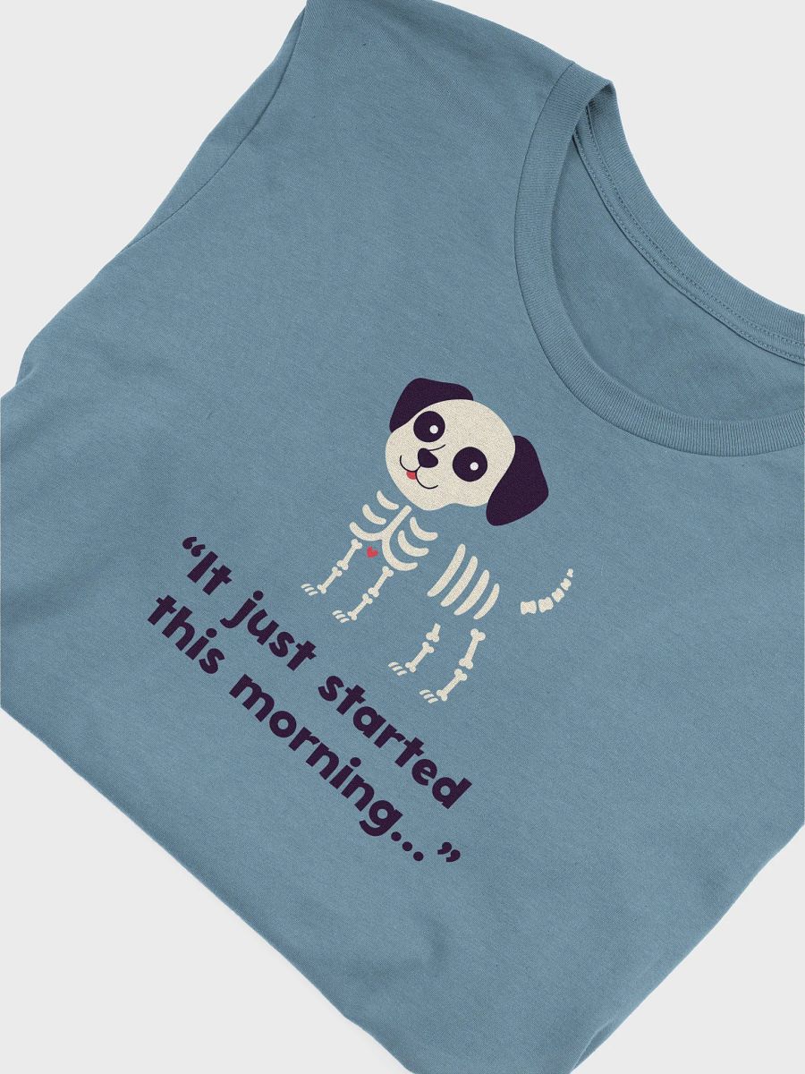 It Just Started This Morning Tee product image (5)