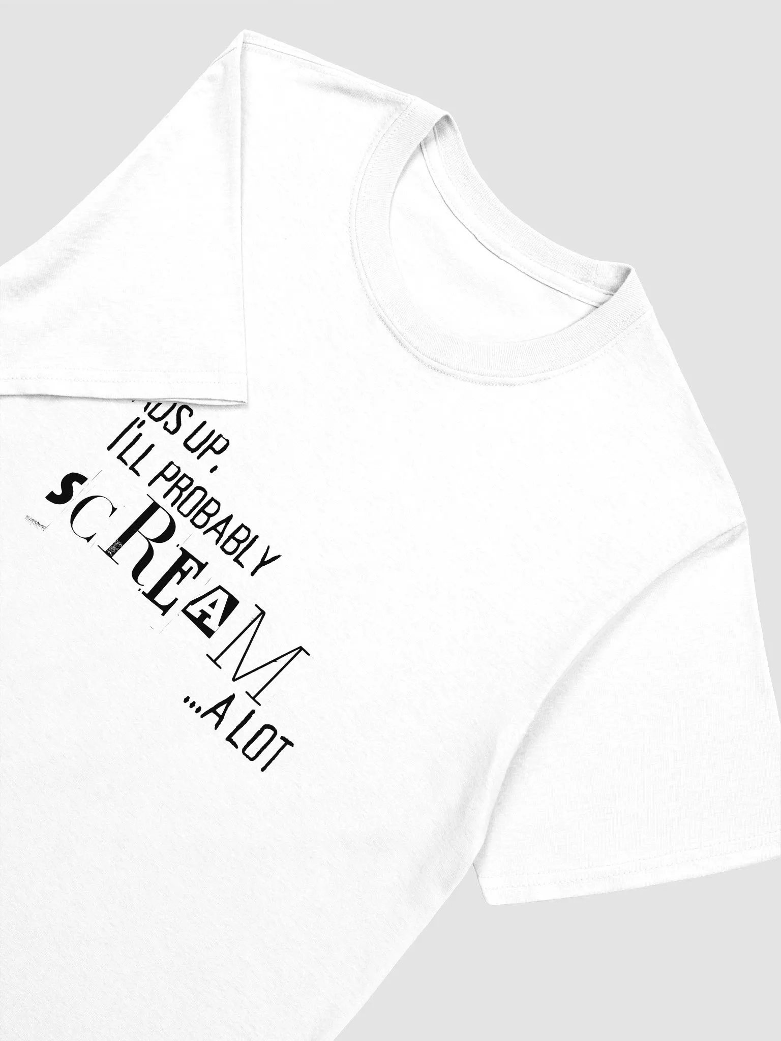 Head's Up I Will Probably Scream A Lot, T-Shirt product image (12)