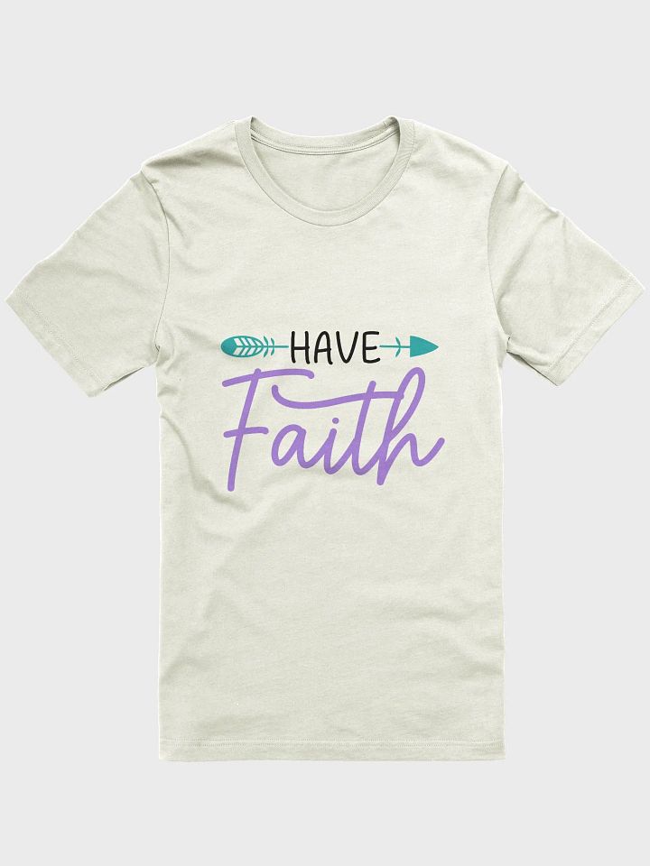 Have Faith T-Shirt product image (1)