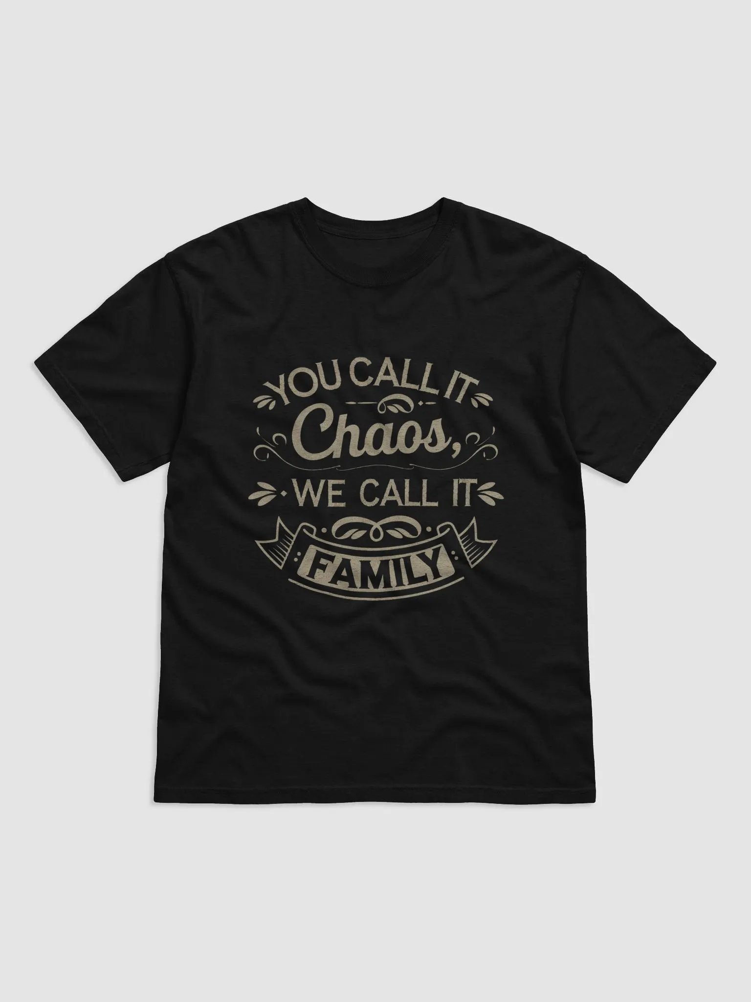 " You Call it Chaos We Call it Family" #Statement Heavyweight Black T-Shirt product image (1)