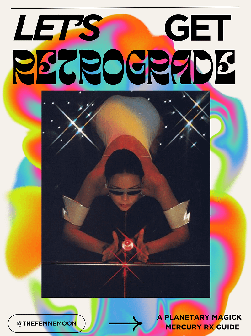 Let's Get Retrograde - A Mercury Retrograde Survival Guide